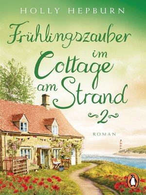 cover image of Frühlingszauber im Cottage am Strand (Teil 2)